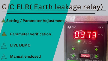GIC ELR(Earth Leakage Relay) parameter setting | Live demo.