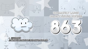 Ultimately Large Object Viewer Voting [Part 863]