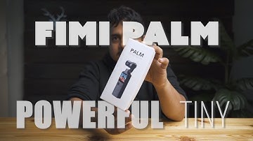 FIMI PALM Review with 4k footage and Features