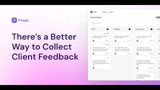 Stop Collecting Client Feedback the Hard Way | Pinggo