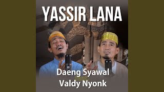 Download Lagu Yassir Lana MP3 Download Lagu Yassir Lana MP3
