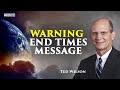 Warning end times message  ted wilson