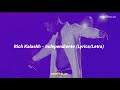 Rich Kalashh - Independiente (Lyrics/Letra)