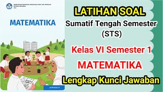 Latihan Soal Sumatif Tengah Semester (STS) Matematika Kelas 6 Semester 1 Kurikulum Merdeka