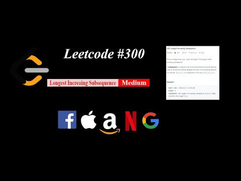 Longest Increasing Subsequence LeetCode #300 |Dynamic Programming||2 ...