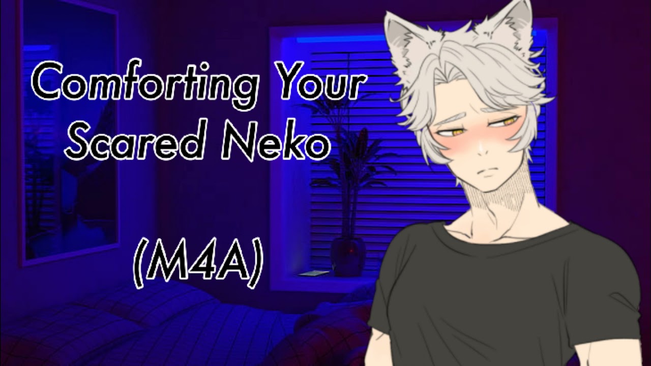 Comforting Your Scared Neko | ASMR Roleplay [M4A] [Reverse Comfort] [Purring]