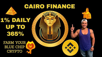 CAIRO FINANCE GET YOUR 1% DAILY IN PASSIVE INCOME!!!