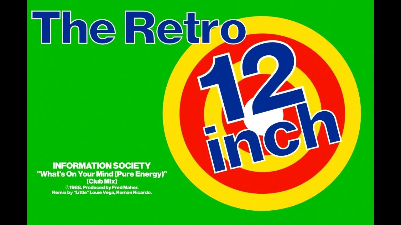 information-society-what-s-on-your-mind-pure-energy-club-mix