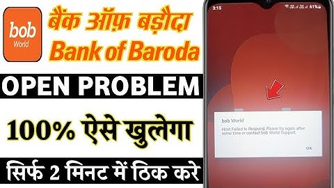 bob world open host failed to respond please try again after sometime or contact bob world support