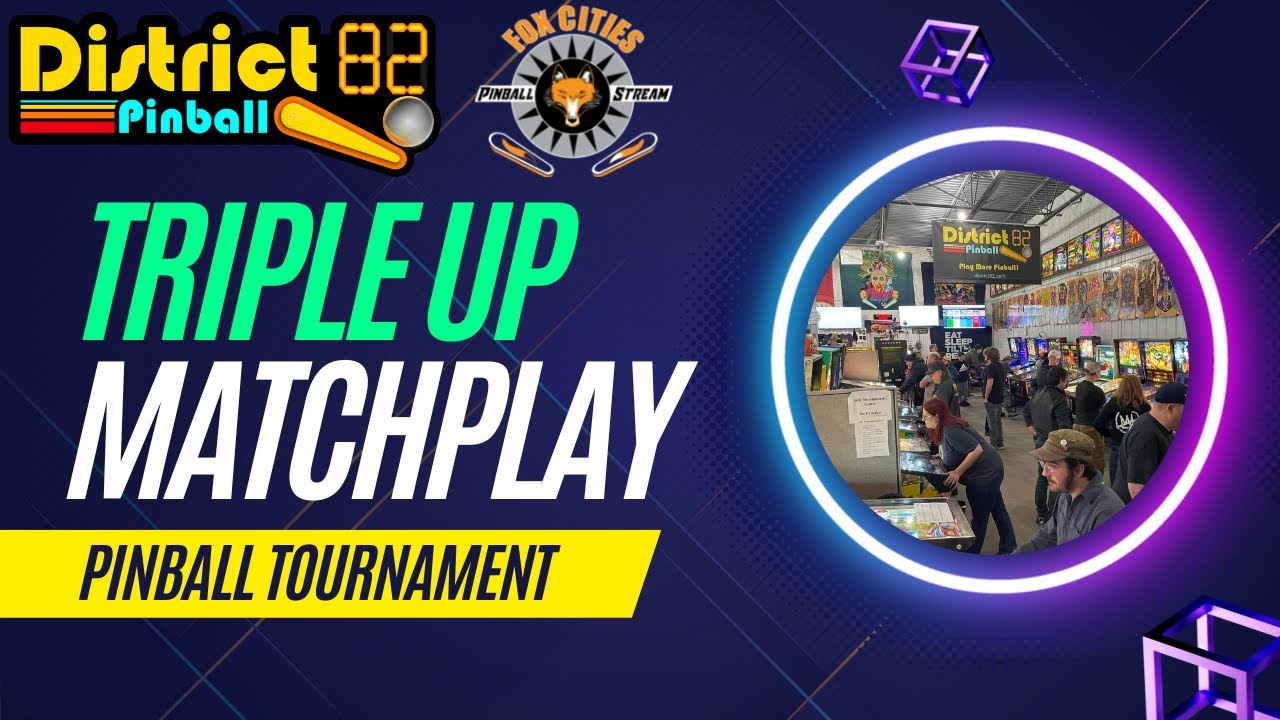 Triple Up Matchplay Pinball Tournament Frosty Flipper Series at District 82 Pinball YouTube