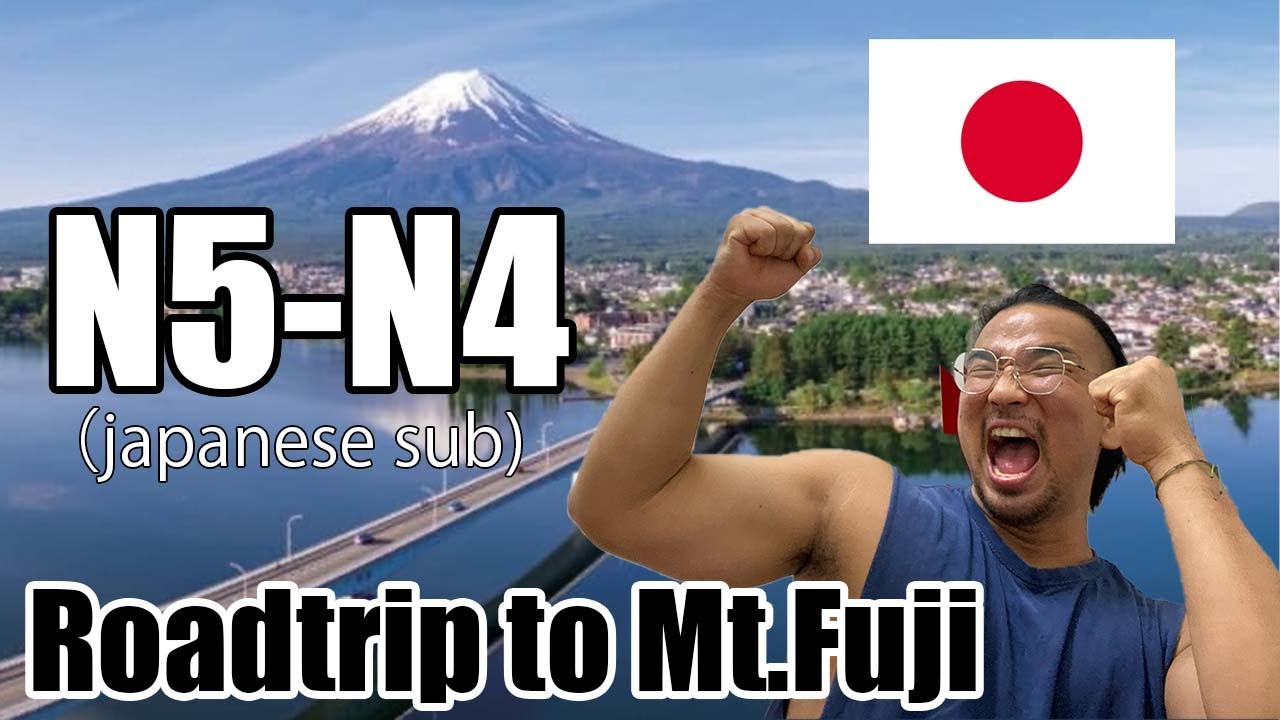【N5-N4】Road trip to Mt.Fuji - Easy Japanese Vlog