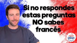 20 preguntas que determinan tu nivel de francés