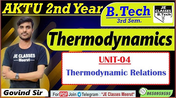 🔥03 Thermodynamics AKTU B.Tech 3rd Semester Unit-04 LEC-03 Class || JE CLASSES B.Tech