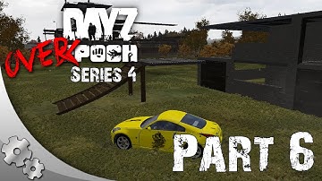 DayZ OverPoch - Series 4 - Part 6: Sniper Team