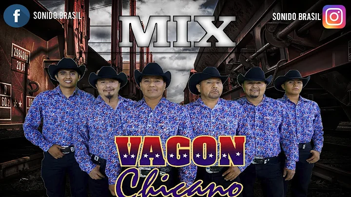 Vagon Chicano  MIX - Solo Exitos - DJ angel rmz