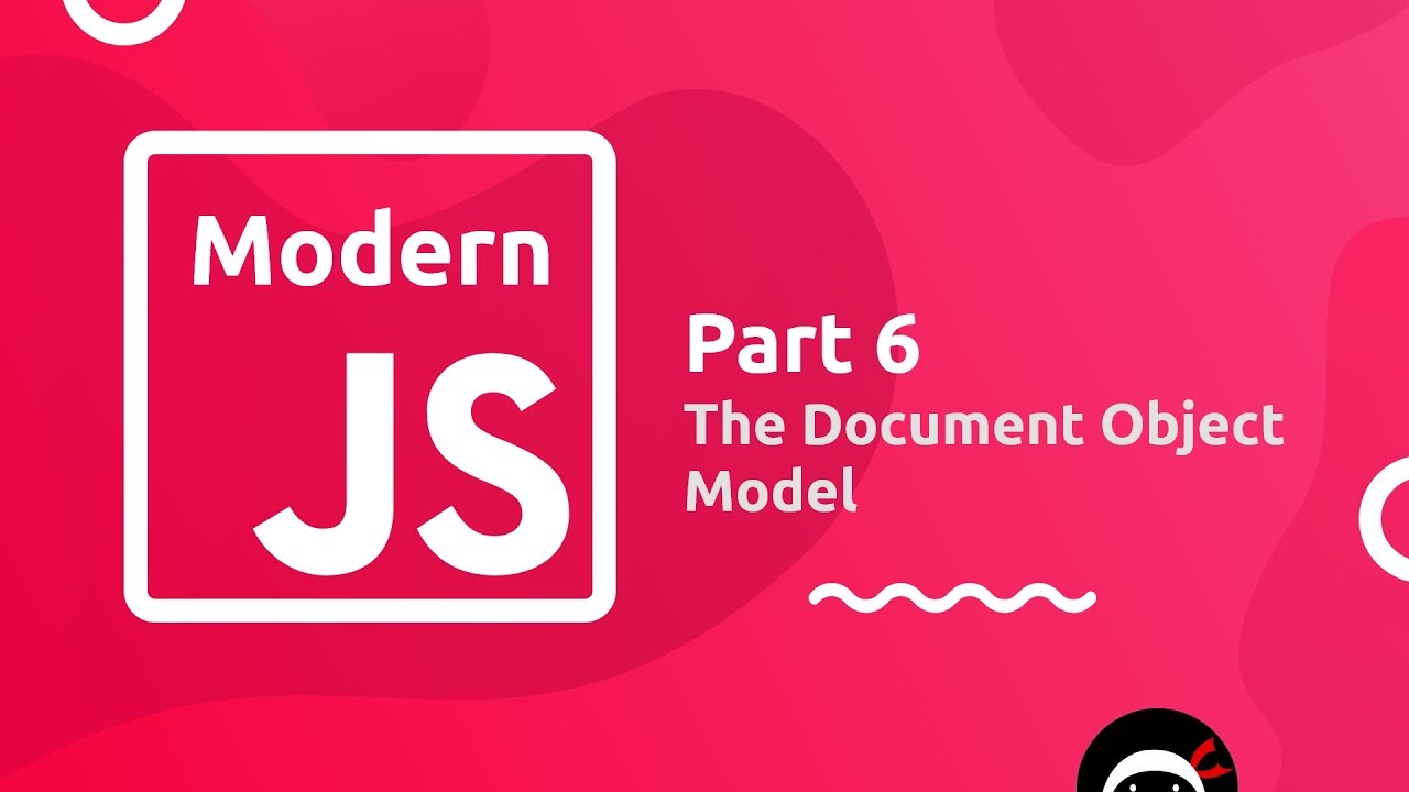 Modern JavaScript Tutorial #6 - The Document Object Model ...