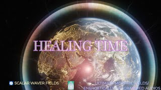 Healing Time (Amplified Energetic In-Formation)