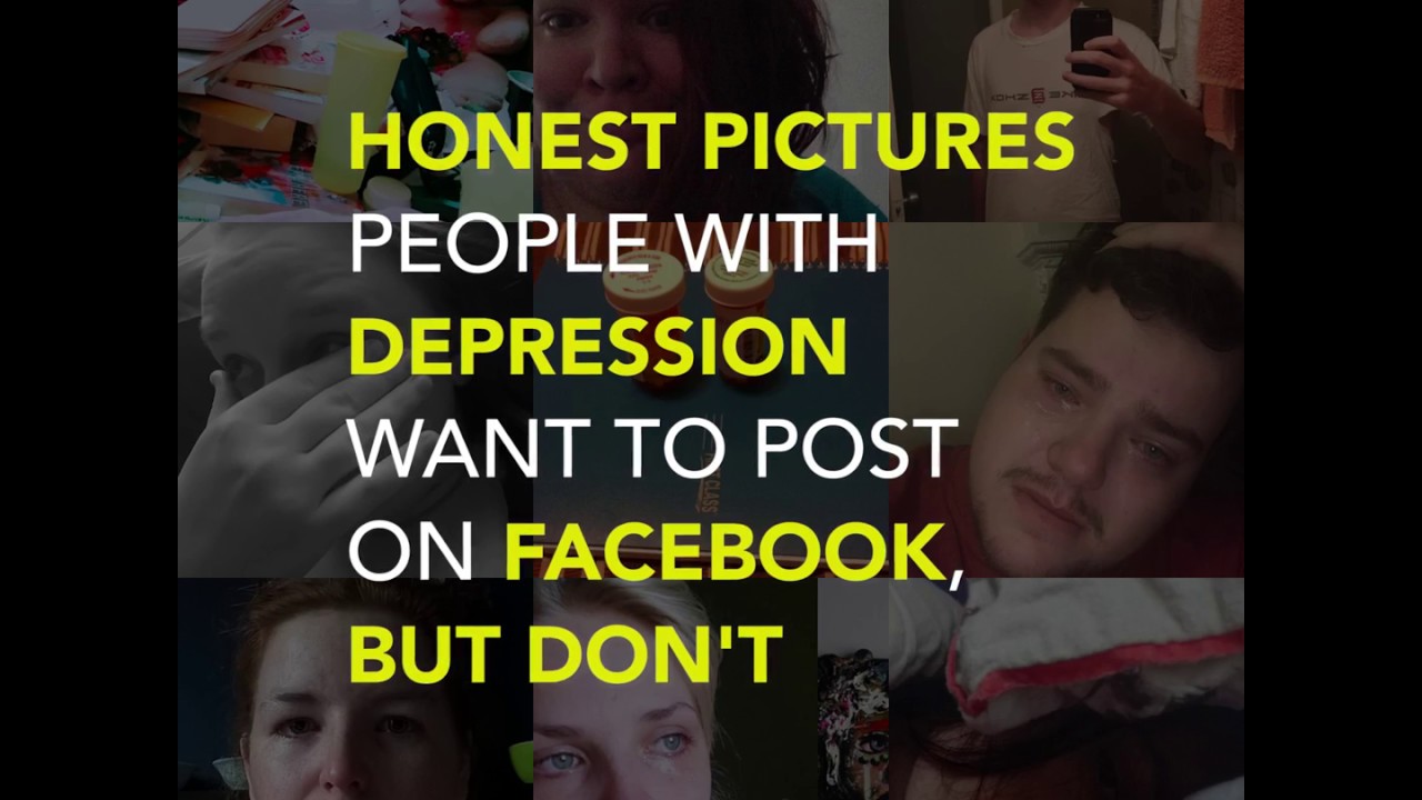 Honest Pictures People With Depression Want to Post Online, but Don't