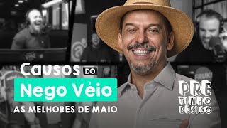 OS MELHORES CAUSOS DO NEGO VÉIO | #pretinhobasico | MAIO