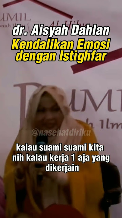 🔴 dr. Aisyah Dahlan 'Kendalikan Emosi dengan Istighfar ⁉️'