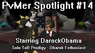 PvMer Spotlight #14 - Starring DarockObama