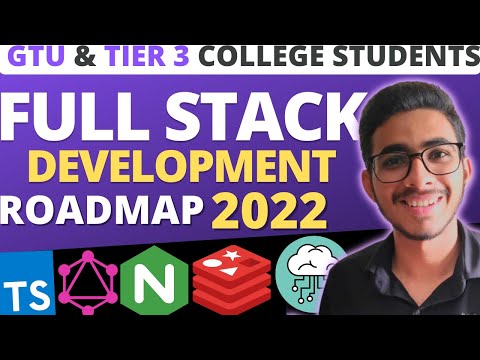 Complete Roadmap for Full-Stack Development🔥 | GTU & Tier 3 College Students💯| Free Resources 🚀 2022