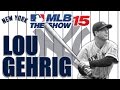 MLB 15 The Show Legends Player Lock Ep.86: Lou Gehrig の動画、YouTube動画。