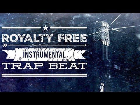 Royalty Free Instrumental Trap Beat / No Copyright