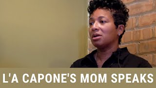 LA Capone's Mom Talks Meeting w/ FBG Duck's Mom, Life of her Son, Making a Change in Chicago