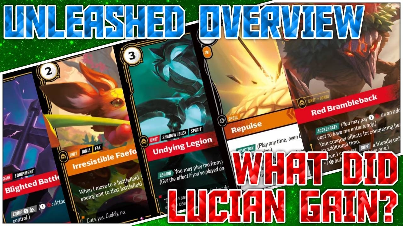 What did Lucian get from Unleashed? | Riftbound Unleashed Overview ...
