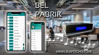 Bel Pabrik / Kantor Otomatis terintegrasi aplikasi android versi PRO