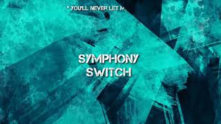 Symphony(lyric video) - Switch