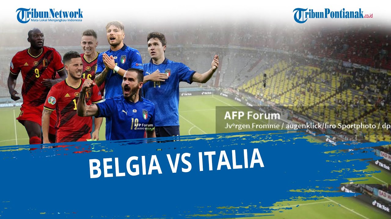 Prediksi skor belgia vs italia