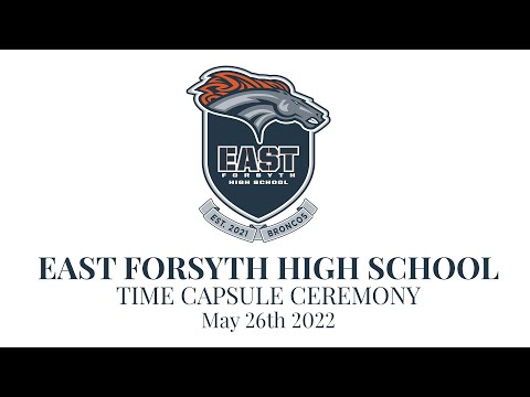 East Forsyth High School, Time Capsule Ceremony - May 26th 2022