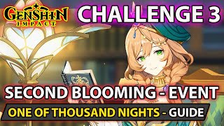 Genshin Impact - One of a Thousand Nights Challenge Guide  - Second Blooming Event Day 3
