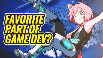 My Favorite Part Of Game Dev