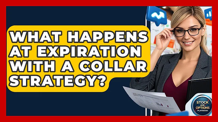 What Happens At Expiration With A Collar Strategy? - Stock and Options Playbook