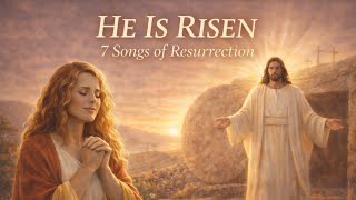 He Is Risen – 7 Songs of Resurrection | Country Rose (Easter Special Album)