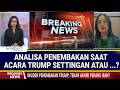 Pengamat Militer dan Iltelijen Soal Motif  Penembakan Saat Acar Trump Settingan Atau