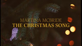 Martina McBride - The Christmas Song (Chestnuts Roasting On an Open Fire) (Lyrics)