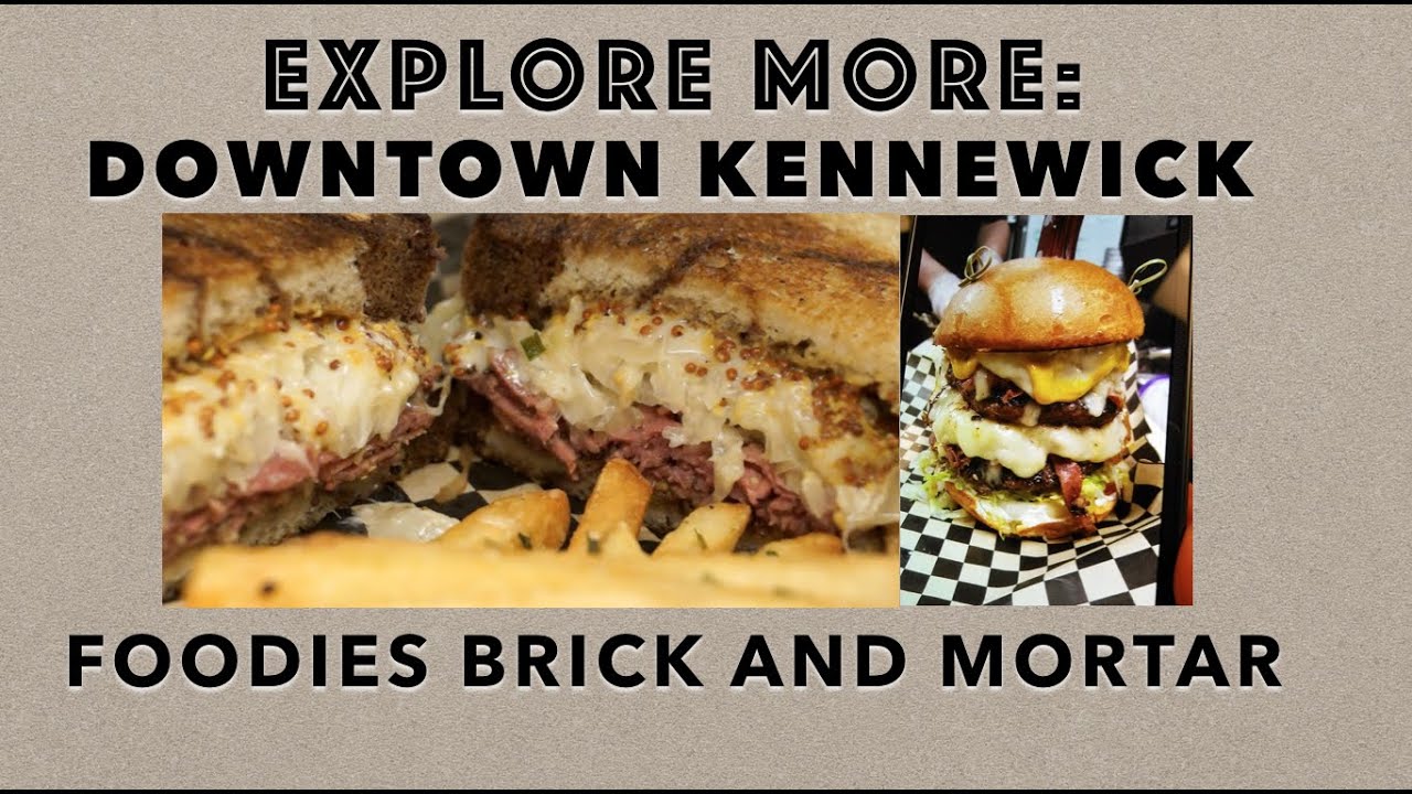 Explore More: Foodies (Downtown Kennewick) - YouTube