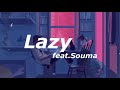 清水翔太 /  Lazy feat.Souma