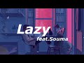 清水翔太 / Lazy feat.Souma