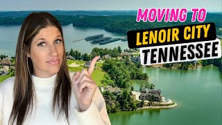 Lenoir City TN ULTIMATE Moving Guide for 2025! Knoxville Tennessee Suburb 2025