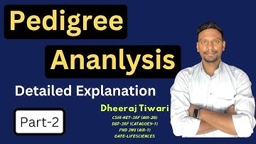 Pedigree Analysis Part 2 | CSIR NET | DBT JRF | GATE etc.