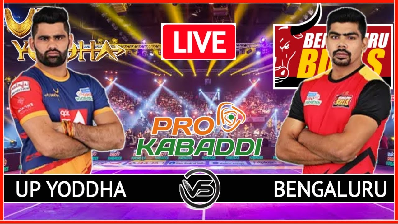 Vivo Pro Kabaddi Live UP Yoddha vs Bengaluru Bulls Live UP vs BLR Pro Kabaddi Live