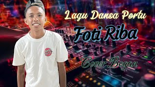 Lagu Dansa Foti Riba Cover Bogan lagudansa