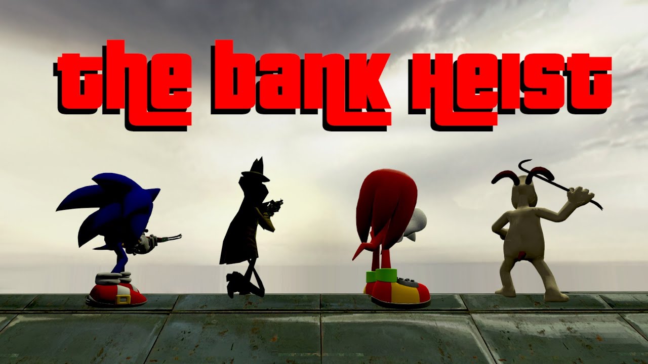 The Bank Heist