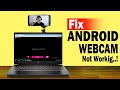 How To FIX External Camera NOT Working on Windows 10 Problem - Mobile Webcam