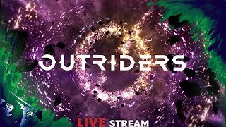 OUTRIDERS - Новый год , Новый мир [Стрим]